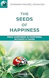 The Seeds Of Happiness Izvor Collection English Edition
