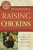 The Complete Guide To Raising Chickens Everything You Need To Know Explained Simply Backtobasics English Edition