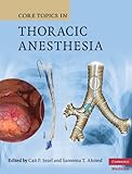 Core Topics In Thoracic Anesthesia English Edition