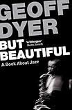 But Beautiful A Book About Jazz English Edition