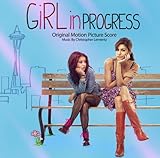 Girl In Progress Soundtrack