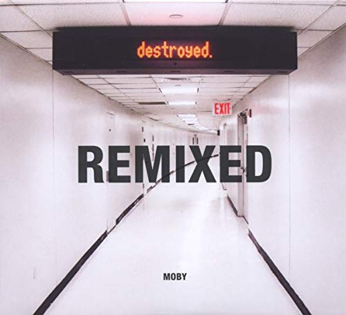 Destroyed Remixed