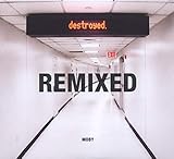 Destroyed Remixed