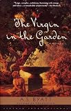 The Virgin In The Garden A Novel Vintage International English Edition