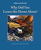 Why Did You Leave The Horse Alone English Edition