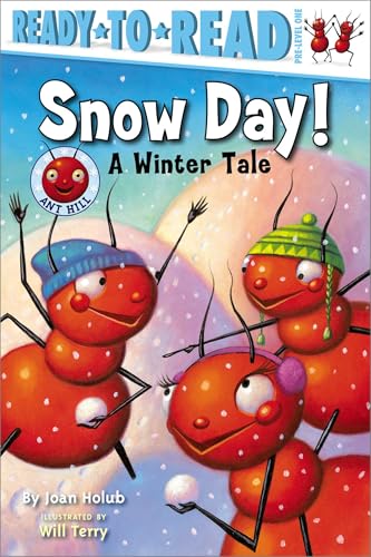 Snow Day! (By: Joan Holub,Will Terry) cover