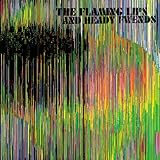 The Flaming Lips and Heady Fwends