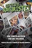 Cette Vie Naturiste Une Photorecueil T 3
