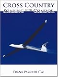 Cross Country Soaring With Condor English Edition