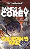 Calibans War Book 2 Of The Expanse Now A Prime Original Series English Edition