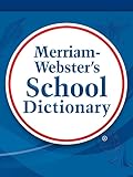 Merriamwebsters School Dictionary