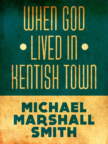 When God Lived In Kentish Town book cover