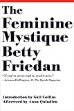 The Feminine Mystique 50th Anniversary Edition