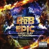 E.P.I.C. (Every Play Is Crucial)