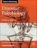 Dinosaur Paleobiology Topa Topics In Paleobiology Book 3