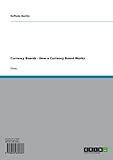 Currency Boards How A Currency Board Works English Edition