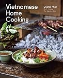 Vietnamese Home Cooking A Cookbook English Edition