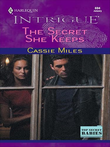 The Secret She Keeps (By: Cassie Miles) cover