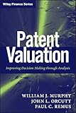 Patent Valuation Improving Decision Making Through Analysis Wiley Finance Book 571 English Edition