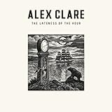 The Lateness of the Hour [US Version]