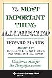 The Most Important Thing Illuminated Uncommon Sense For The Thoughtful Investor Columbia Business School Publishing English Edition
