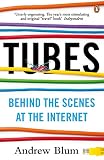 Tubes Behind The Scenes At The Internet English Edition