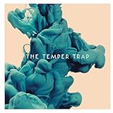 The Temper Trap [Deluxe Edition]