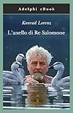 Lanello Di Re Salomone Gli Adelphi Vol 2 Italian Edition