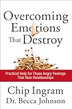 Overcoming Emotions That Destroy Practical Help For Those Angry Feelings That Ruin Relationships English Edition