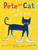 Pete The Cat I Love My White Shoes