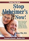 Stop Alzheimers Now English Edition