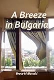 A Breeze In Bulgaria