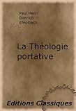 La Th%C3%A9ologie Portative Ou Dictionnaire Abr%C3%A9g%C3%A9 De La Religion Chr%C3%A9tienne