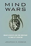 Mind Wars Brain Science And The Military In The 21st Century English Edition
