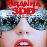 Piranha 3DD Soundtrack