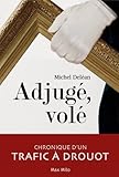 Adjug Vol Chronique Dun Trafic Drouot Essais Documents