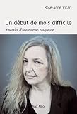 Un Dbut De Mois Difficile Itinraire Dune Maman Braqueuse Tmoignage