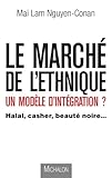 Le March De Lethnique Un Modle Dintgration Halal Casher Beaut Noire Document