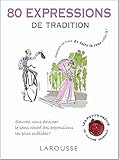 80 Expressions De Tradition (les Petits Pr%C3%A9cis De Culture G%C3%A9n%C3%A9rale)