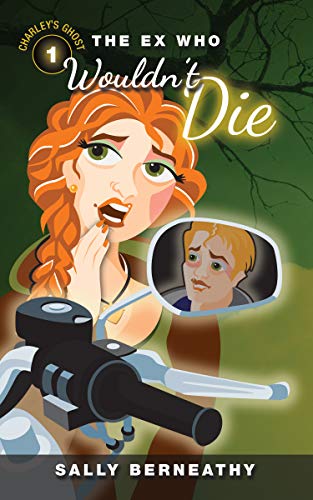 The Ex Who Wouldn't Die book cover