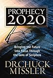 Prophecy 2020 Profiling The Future Through The Lens Of Scripture English Edition