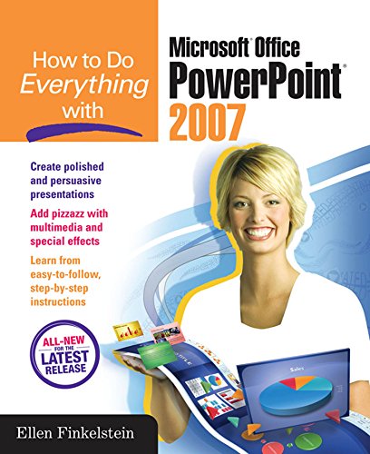 How to Do Everything with Microsoft Office PowerPoint 2007 (By: Ellen Finkelstein) cover