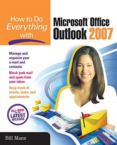 How to Do Everything with Microsoft Office Outlook 2007 (By: Bill Mann) cover