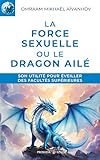 La Force Sexuelle Ou Le Dragon Ail%C3%A9 (izvor (fr))