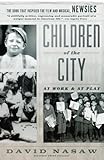 Children Of The City At Work And At Play English Edition