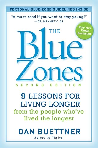 The Blue Zones by Dan Buettner