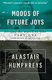 Moods Of Future Joys Around The World By Bike Part 1 English Edition