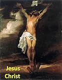 300 Color Paintings Of Jesus Christ Our Lord Religious Art English Edition