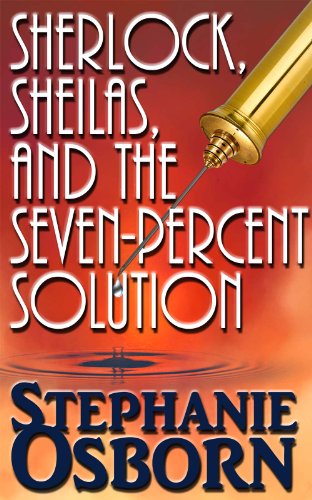 Sherlock, Sheilas, and the Seven-Percent Solution book cover