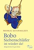 Bobo Siebenschlfer Ist Wieder Da Bildgeschichten Fr Ganz Kleine German Edition